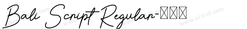 Bali Script Regular字体转换
